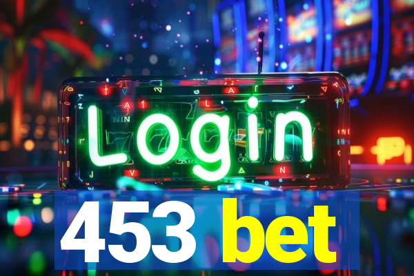 453 bet